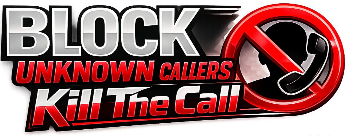 Kill The Call — Block Unknown Callers